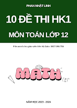 Tuyển tập 10 đề kiểm tra cuối học kỳ 1 môn Toán 12 – Phan Nhật Linh